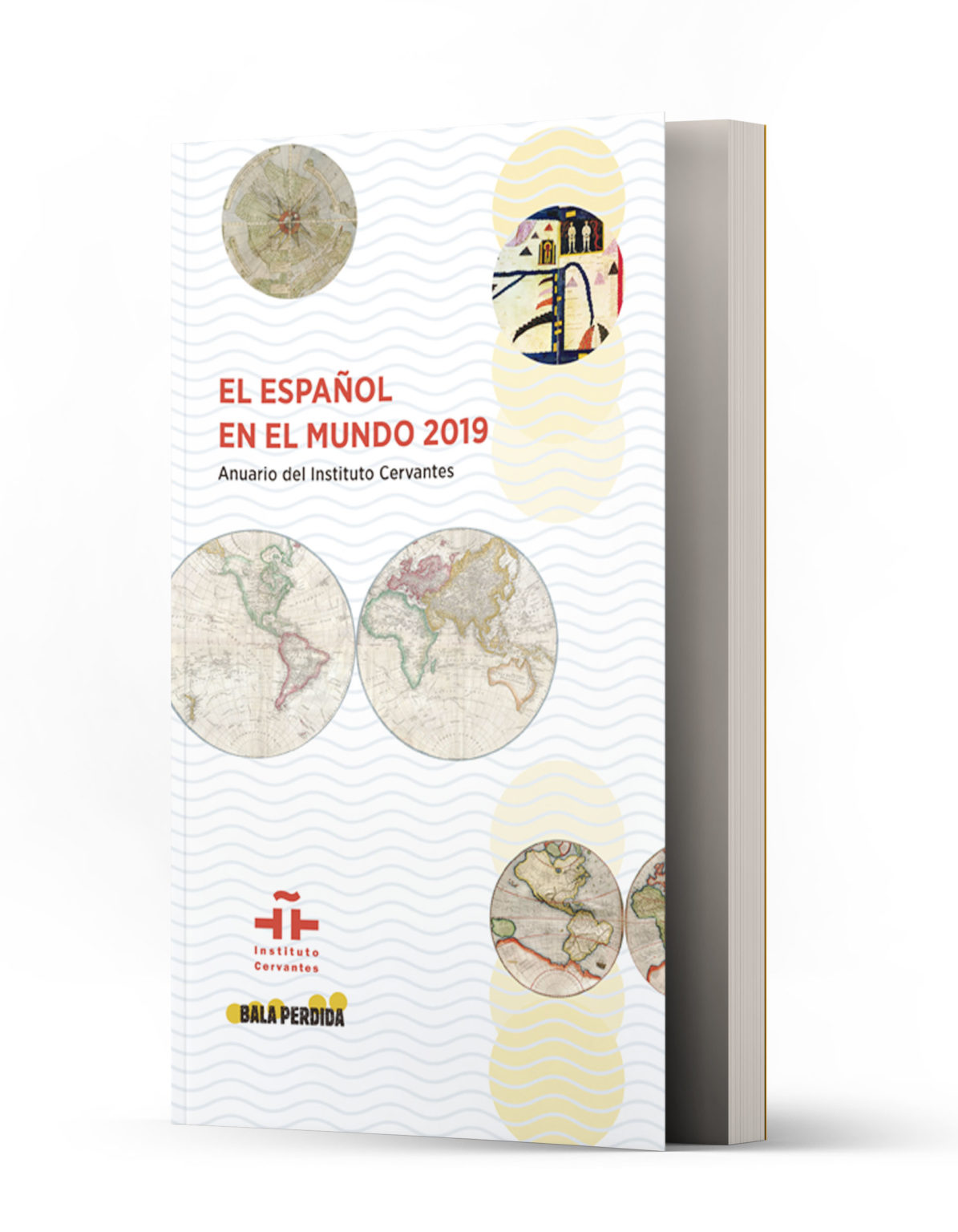 El español en el mundo 2019 - Bala Perdida Editorial