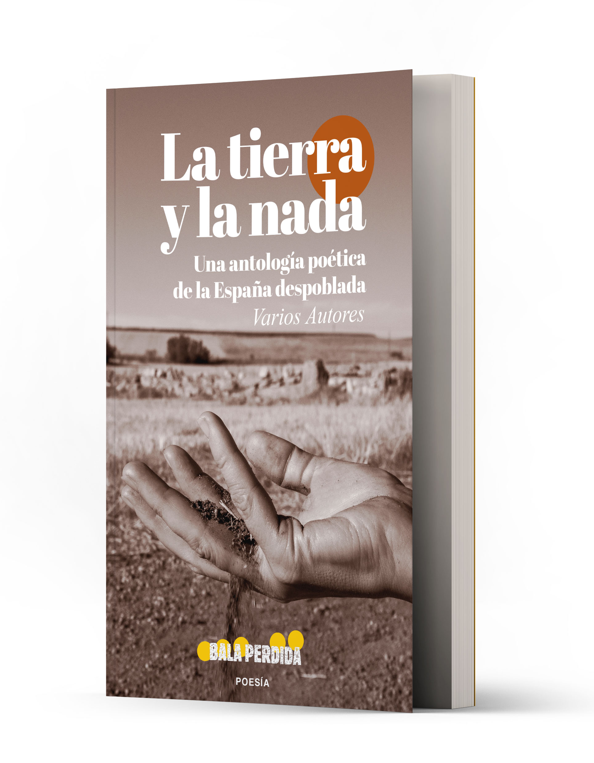 La tierra y la nada. Una antología poética de la España despoblada