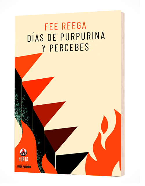 Días de purpurina y percebes, de Fee Reega